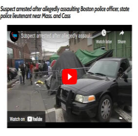 Suspect arrested after allegedly assaulting Boston police officer, state police lieutenant near Mass. and Cass