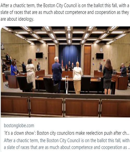 It’s a clown show’: Boston city councilors make reelection push after chaotic term Three embattled progressive councilors face challengers in Sept. 12 contest