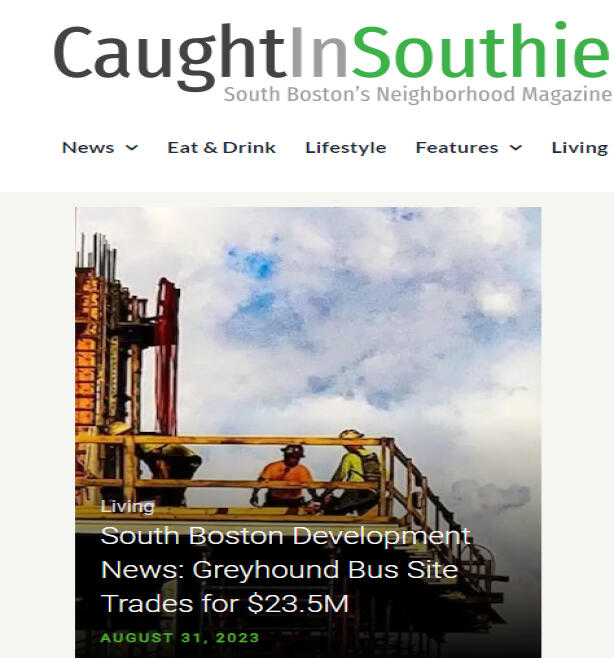 South Boston Development News: Greyhound Bus Site Trades for $23.5M